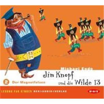 Jim Knopf und die Wilde 13. Teil 2: Der Magnetfelsen. CD - 1